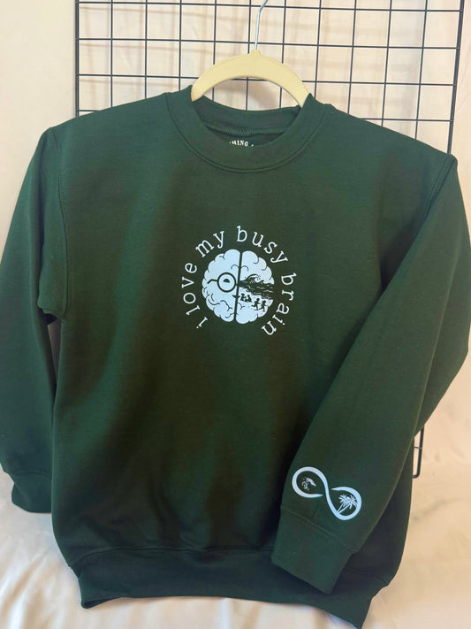 Love My Busy Brain Sweatshirt